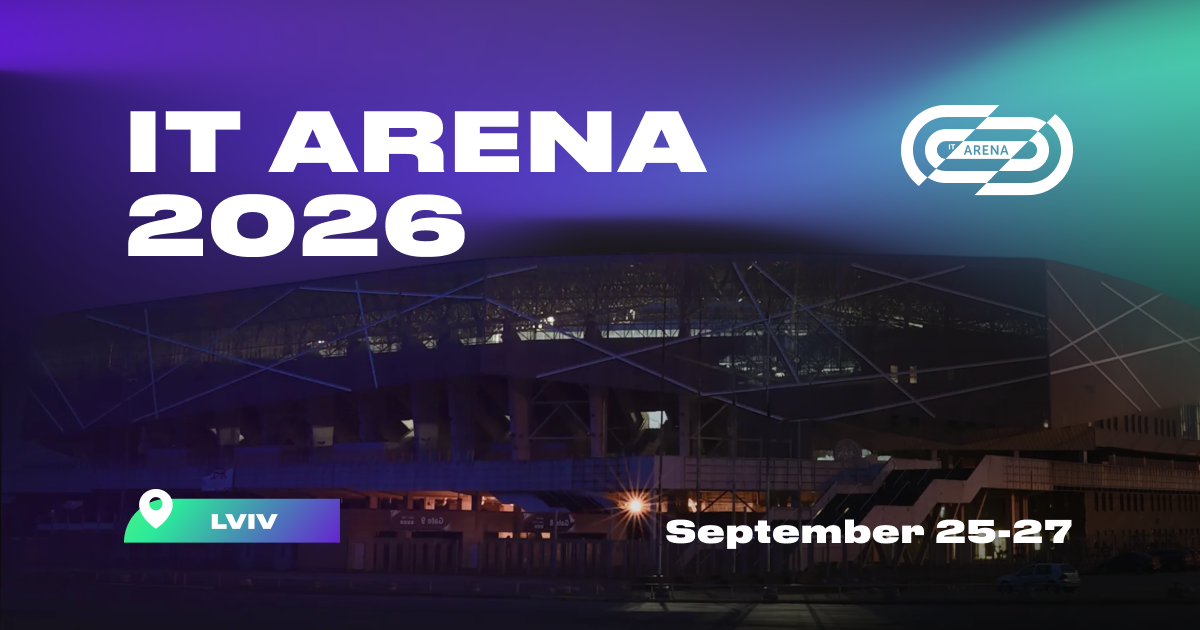 ІТ Arena 2026 відбудеться 25-27 вересня у Львові